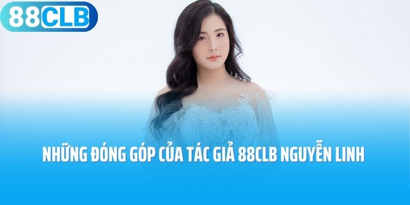 Những đóng góp của tác giả 88CLB Nguyễn Linh 