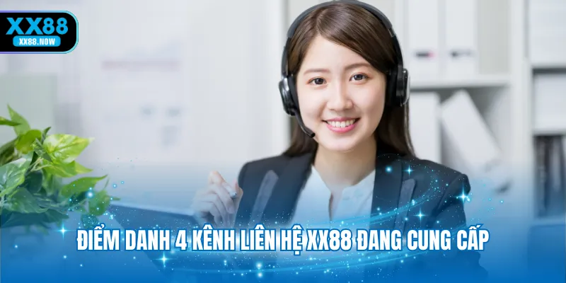 diem-danh-4-kenh-lien-he-xx88-dang-cung-cap
