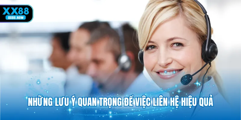 nhung-luu-y-quan-trong-de-viec-lien-he-hieu-qua